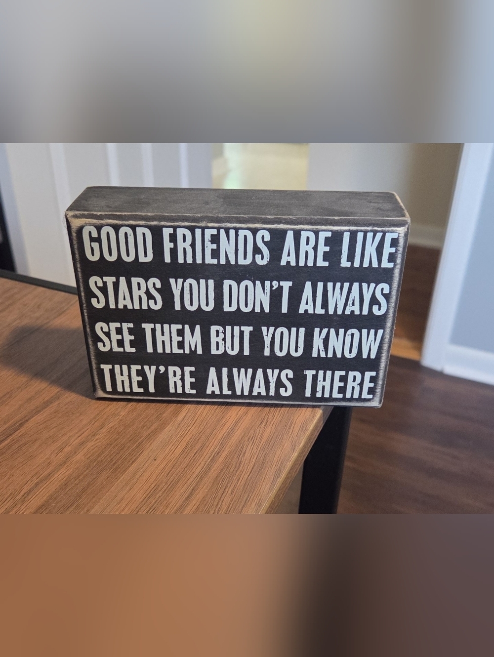 Wooden Friendship Quote Sign in Black and White